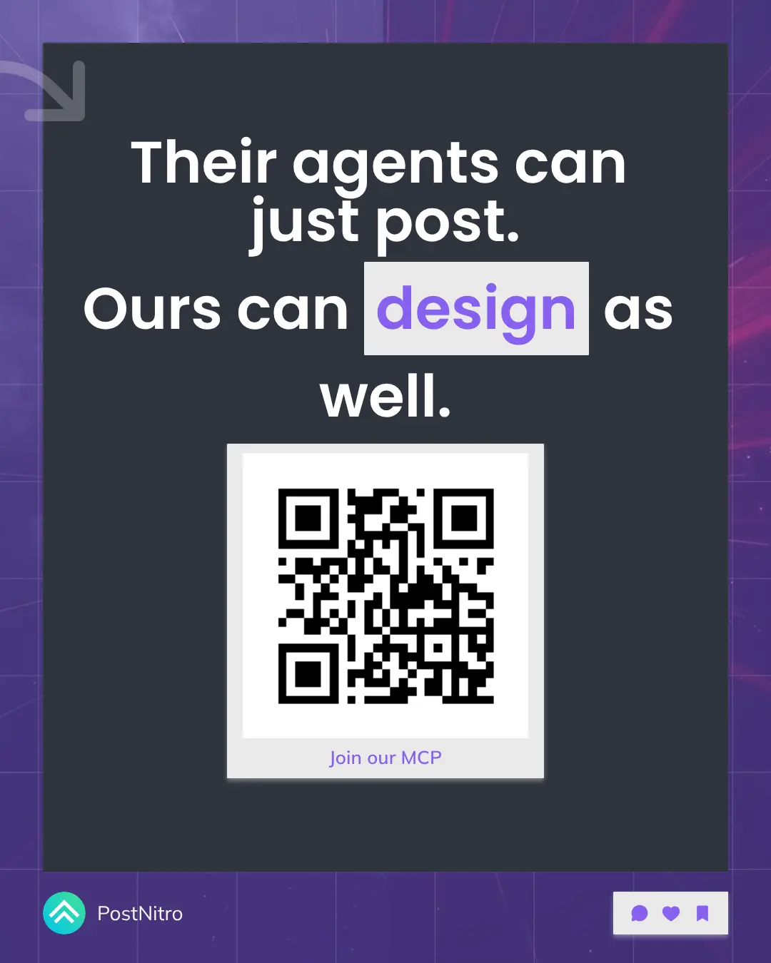 Closing slide of the automation carousel, headed “Their agents can post. Ours can design.”, pointing to postnitro.ai/mcp.